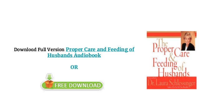 The Proper Care And Feeding Of Husbands Free Download